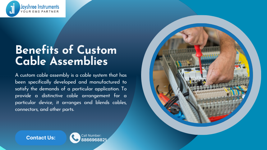 Benefits of Custom Cable Assemblies