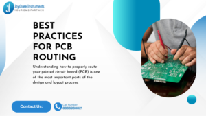 Best Practices for PCB Routing