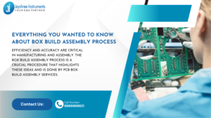 Everything You Wanted To Know About Box Build Assembly Process